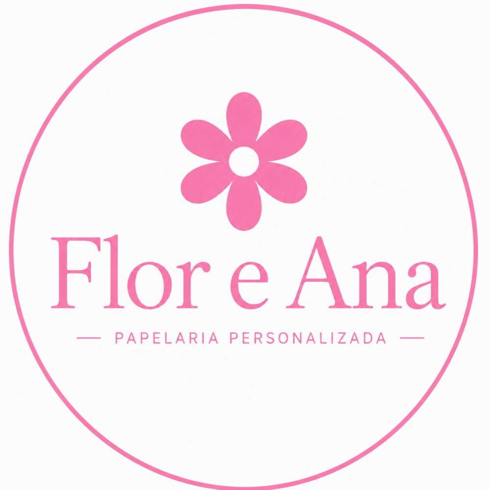 Flor e Ana Papelaria Personalizada