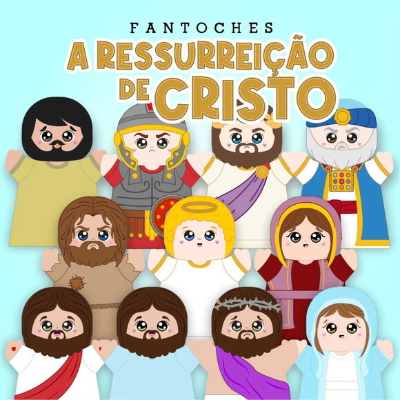 Kit 11 Fantoches Bíblicos - A Ressurreição de Cristo