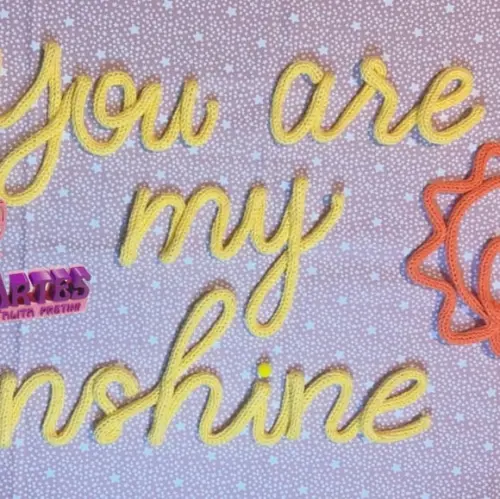 Frase You Are My Sunshine Personalizado em Tricotin