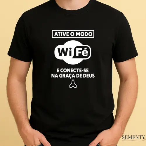 Camiseta Cristã Divertida Ative o Modo WiFé – Conecte-se com a Graça de Deus em Grande Estilo