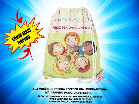 Mochilinha Saco 19x28cm Dia das Crianças ( Envio + Rápido )