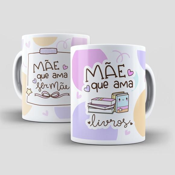 Caneca Mãe Que Ama Livros