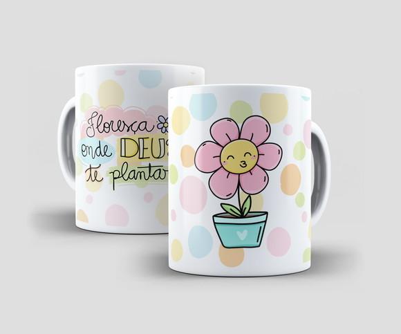Caneca - Floresça Onde Deus Te Plantar (1, 2 e 3)
