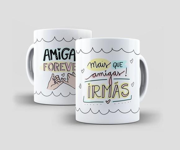 Caneca - Amigas - Amigas Forever, Mais que irmãs