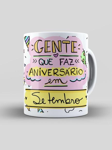 Caneca - Gente Que Faz Aniversário Em... Setembro