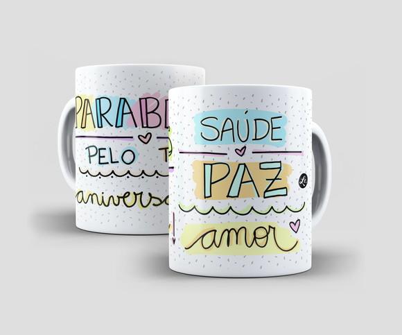 Caneca - Aniversário - Parabéns! Saúde Paz e Amor