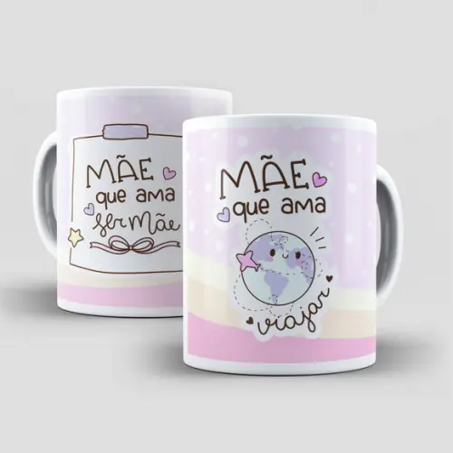 Caneca Mãe Que Ama Viajar