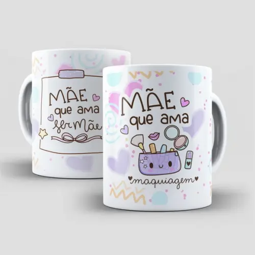 Caneca Mãe Que Ama Maquiagem