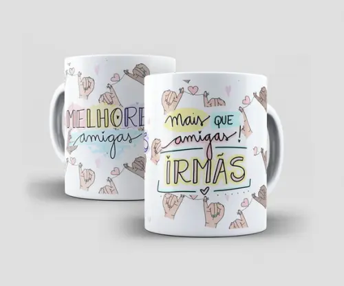 Caneca - Amigas - Melhores Amigas, Mais Que Irmãs
