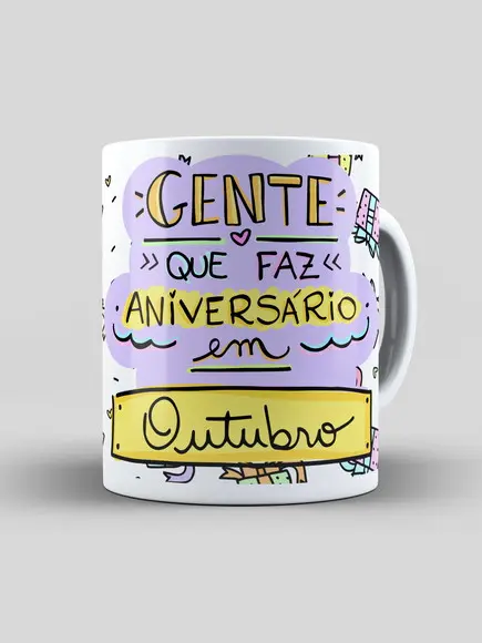 Caneca - Gente Que Faz Aniversário em Outubro