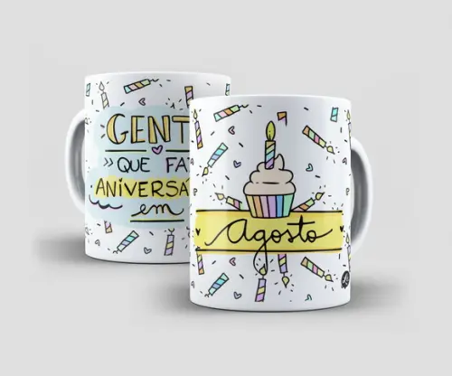 Caneca - Gente Que Faz Aniversário Em... Agosto