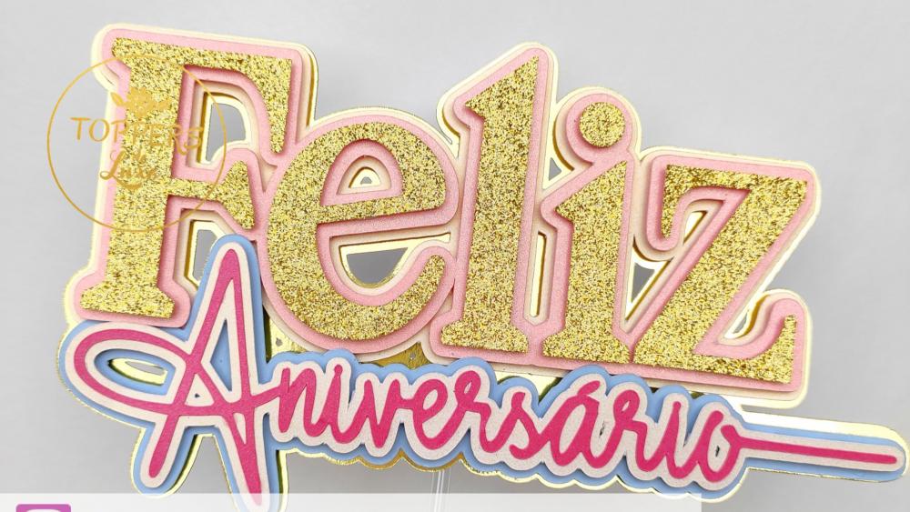 Arquivo de Corte Topo de Bolo  - Feliz Aniversário