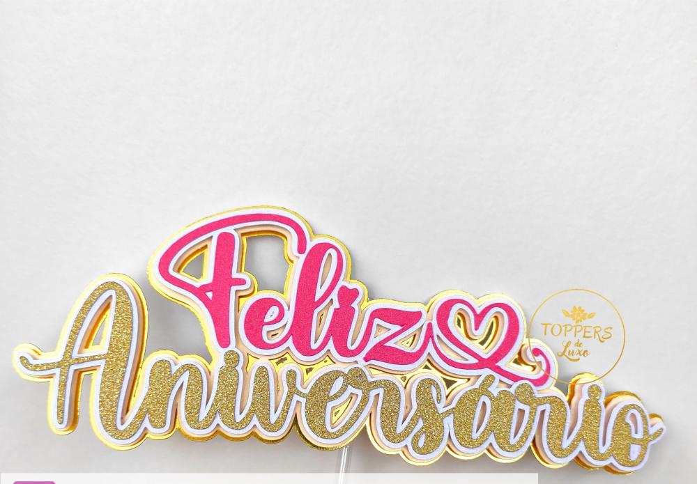 Arquivo de Corte Topo de Bolo  - Feliz Aniversário