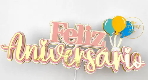 Arquivo de Corte Topo de Bolo  - Feliz Aniversário