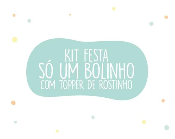 Kit Festa Só Um Bolinho com Topper de Rostinho
