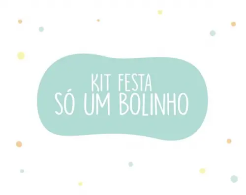 Kit Festa Só Um Bolinho - Qualquer Tema da Doobdoo