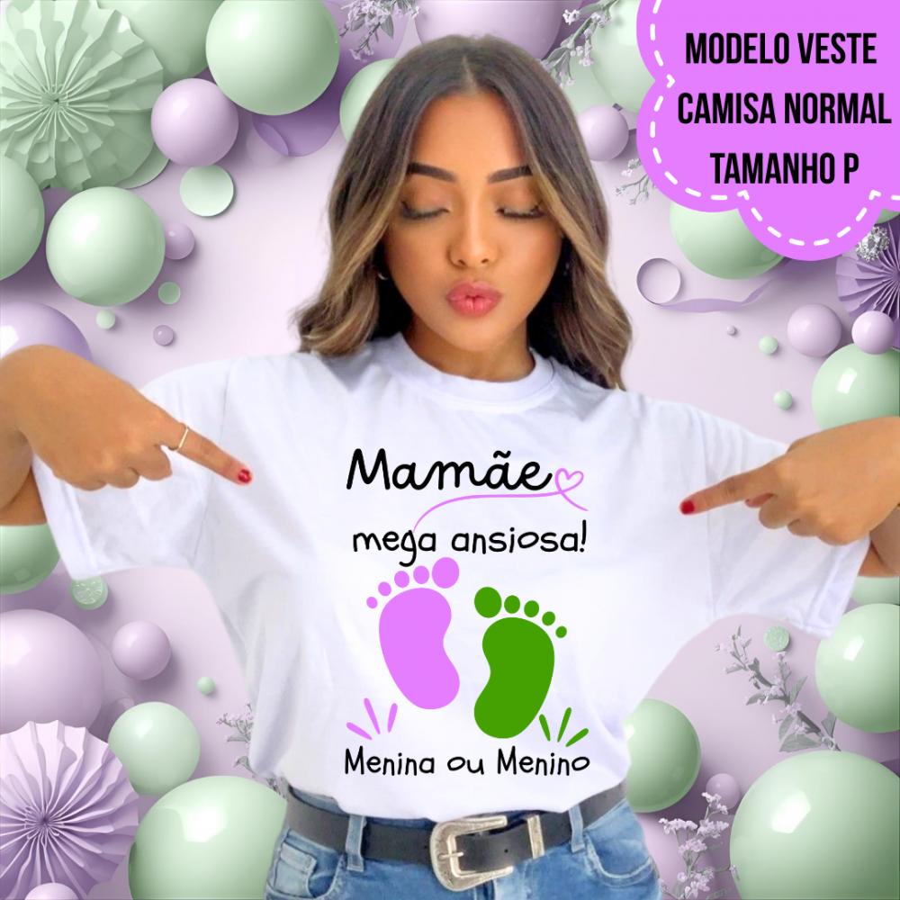Camiseta Mamãe Mega Ansiosa Pezinhos Chá Revelação