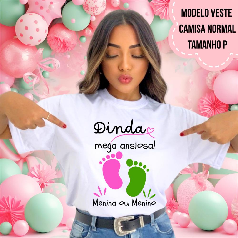 Camiseta Dinda Mega Ansiosa Pezinhos Chá Revelação