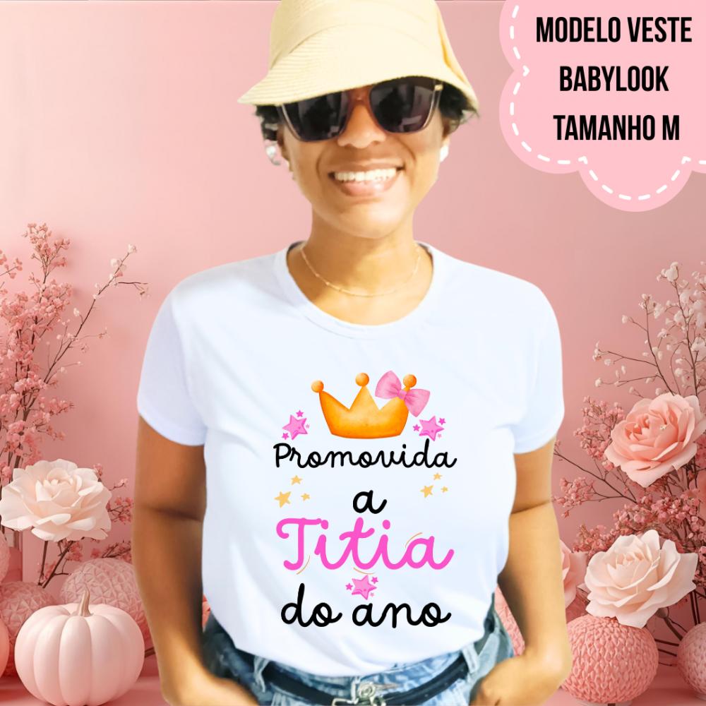 Camiseta Promovida A Titia Do Ano