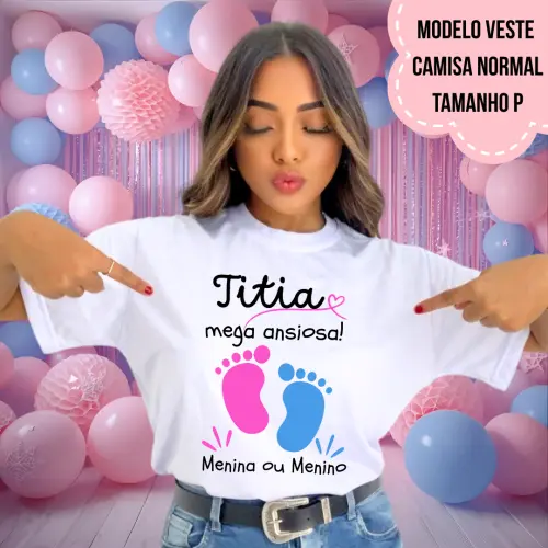 Camiseta Titia Mega Ansiosa Pezinhos Chá Revelação