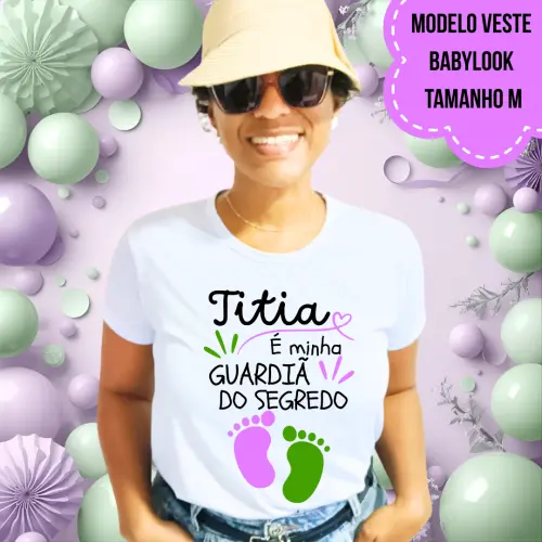 Camiseta Titia Guardiã Do Segredo Pezinhos Chá Revelação