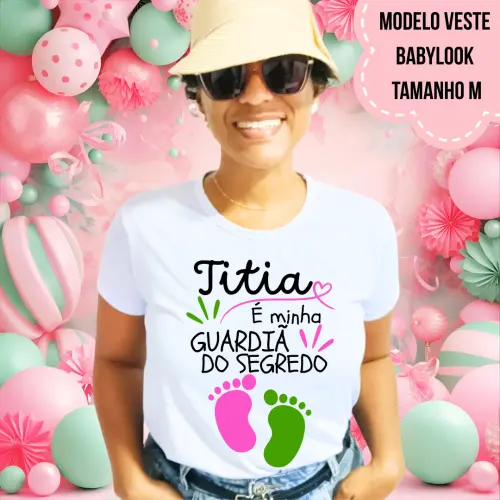 Camiseta Titia Guardiã Do Segredo Pezinhos Rosa E Verde