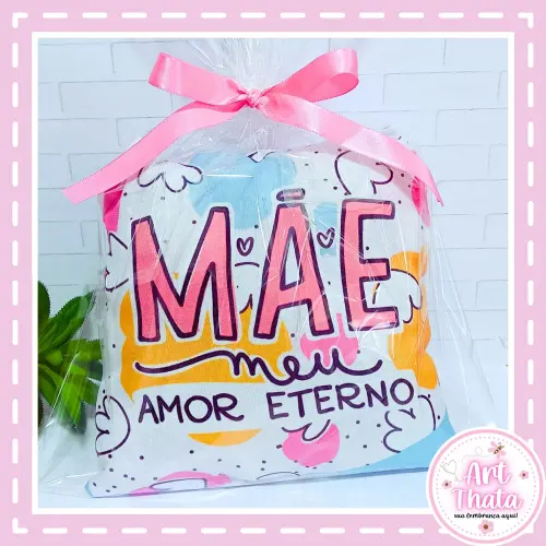 Almofadinha 19x19 Mãe Meu Amor Eterno Dia Das Mães