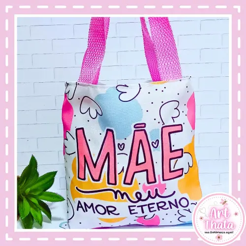 Mini Ecobag 20x20 Mãe Meu Amor Eterno Dia Das Mães