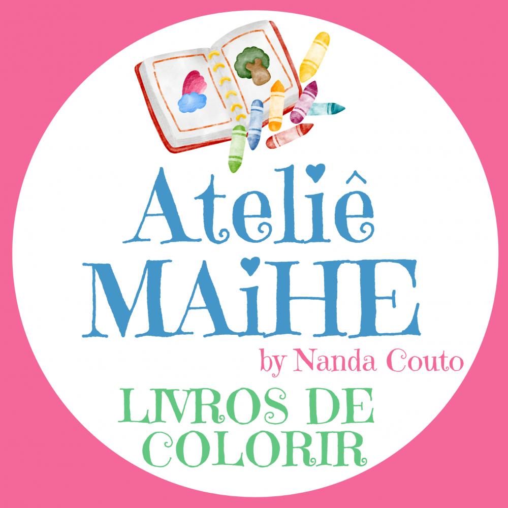 Ateliê MAiHE Livros de Colorir