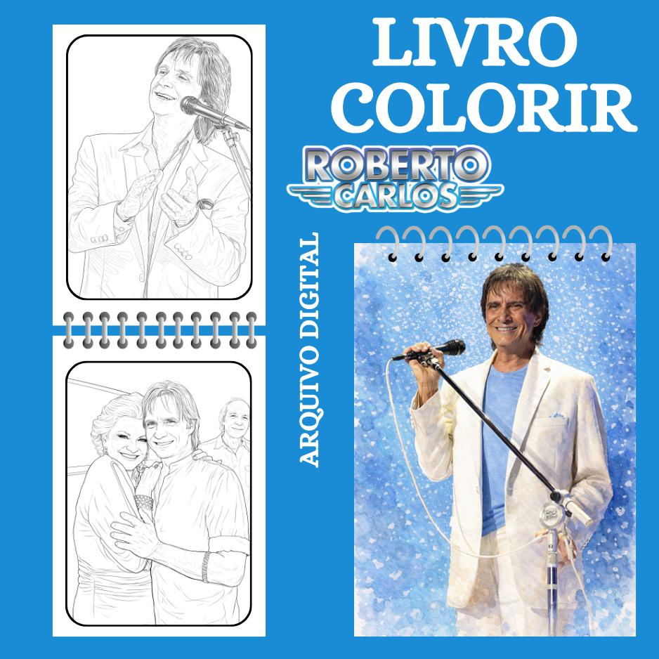 LIVRO DE COLORIR ROBERTO CARLOS - Arquivo PDF para Impressão
