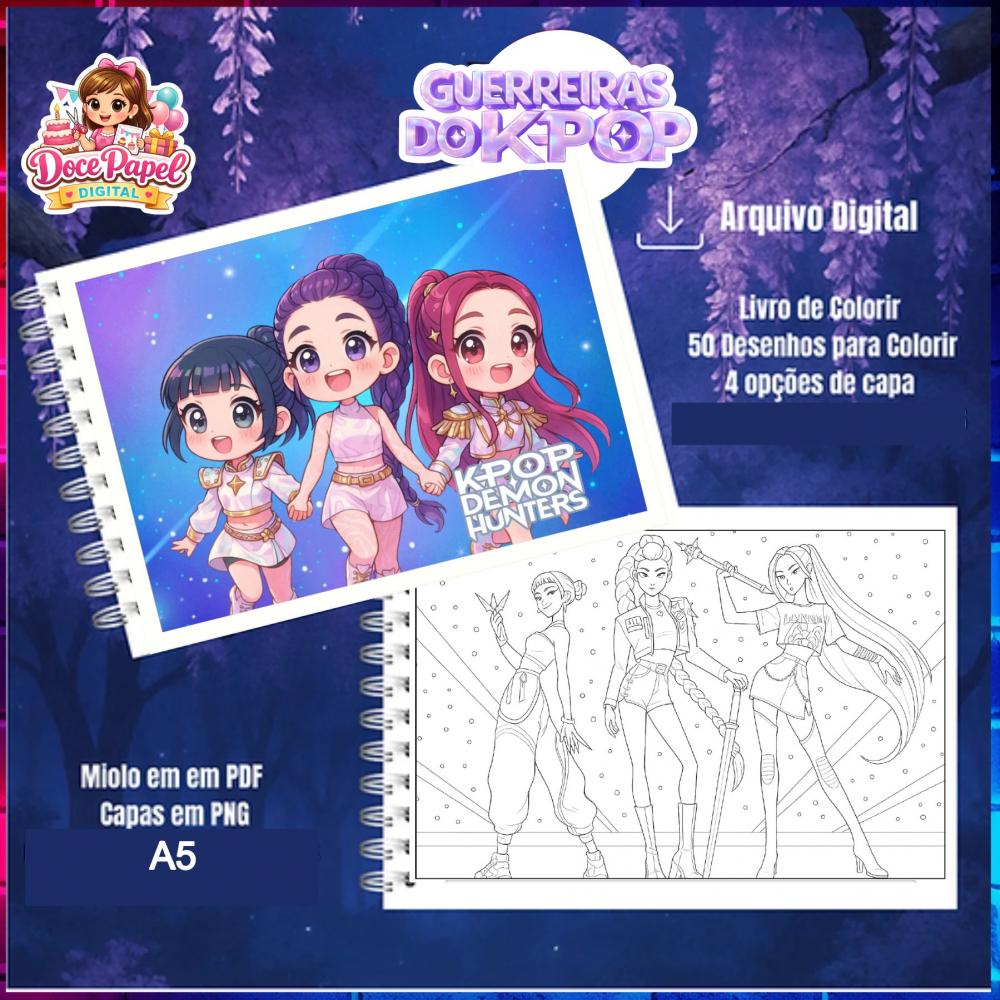 Arquivo Digital Livro de Colorir GUERREIRAS DO K-POP 01 - PDF