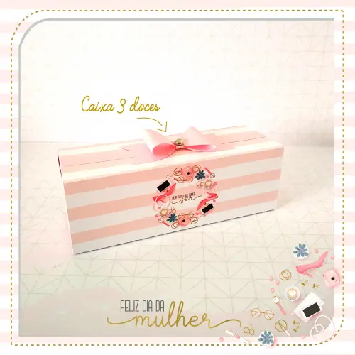 Arquivo de Corte Caixa 3 Doces 03 Dia da Mulher - STUDIO/PDF
