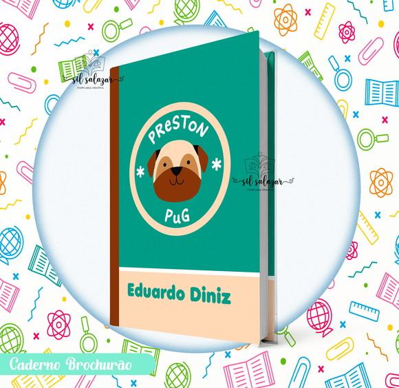 Caderno Brochurão (g) - Preston Pug