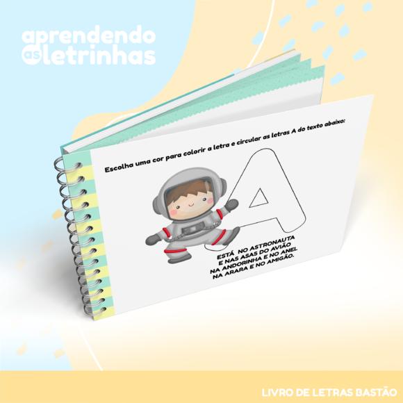 Caderno de Atividades - Aprendendo as Letrinhas Bastão