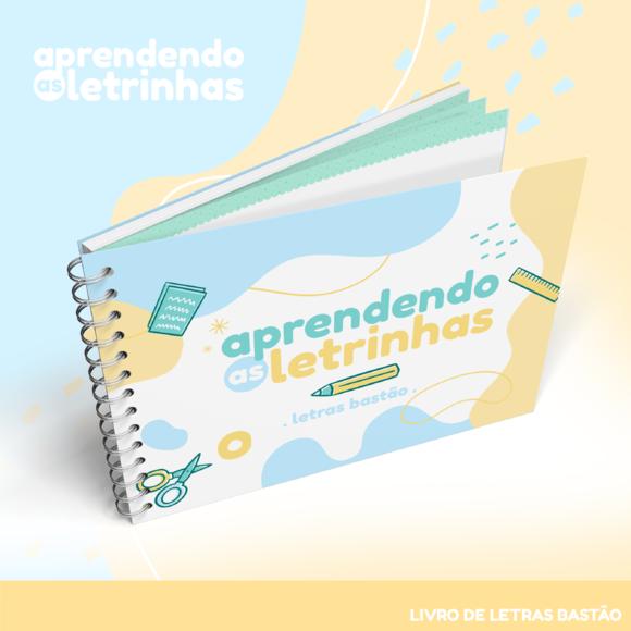 Caderno de Atividades - Aprendendo as Letrinhas Bastão