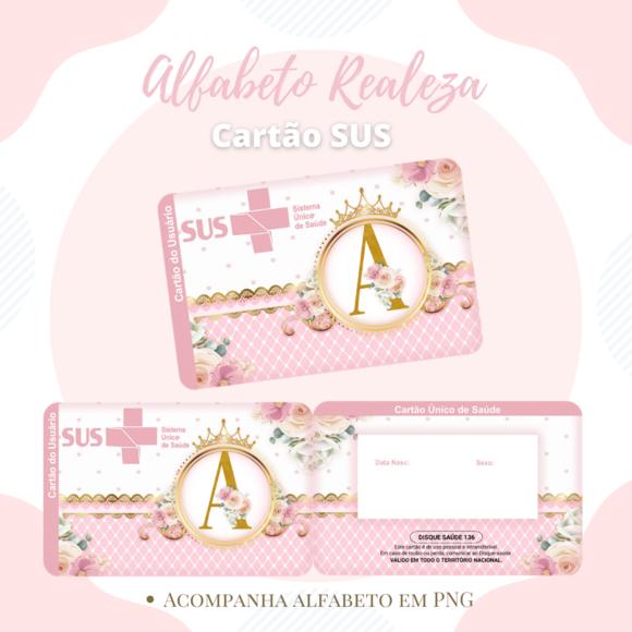 Cartão Sus - Plastificado - Alfabeto Realeza