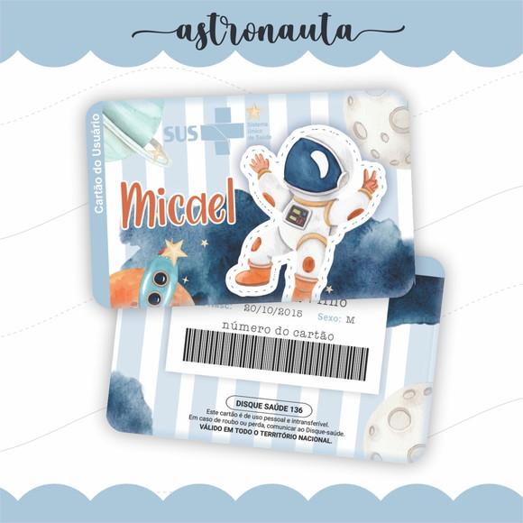 Cartão Sus - Plastificado - Astronauta