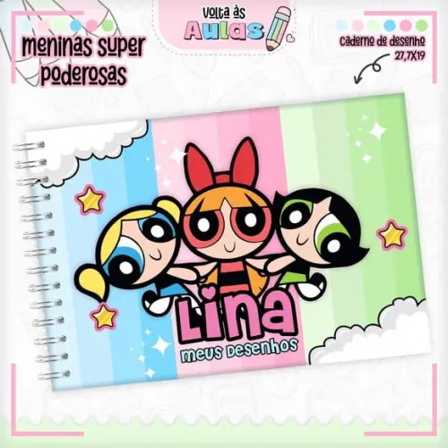 Caderno de Desenho - Meninas Super Poderosas 02