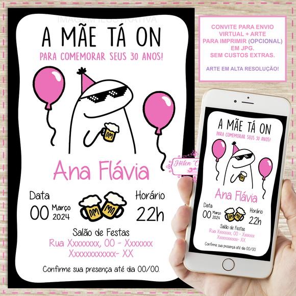 Convite Digital Flork a Mãe Tá On 15,20,25,30,35,40 Anos