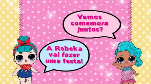 Convite Animado Lol Surprise