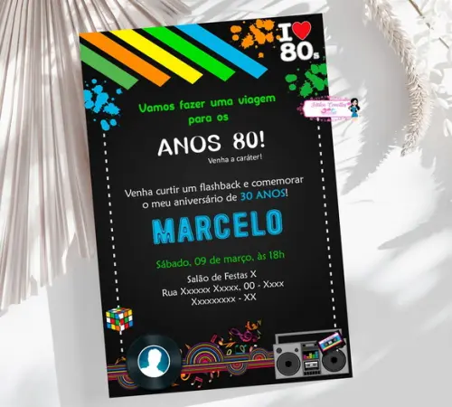 Convite Digital Anos 80 de 30, 40, 45, 40, 60, 70 Anos