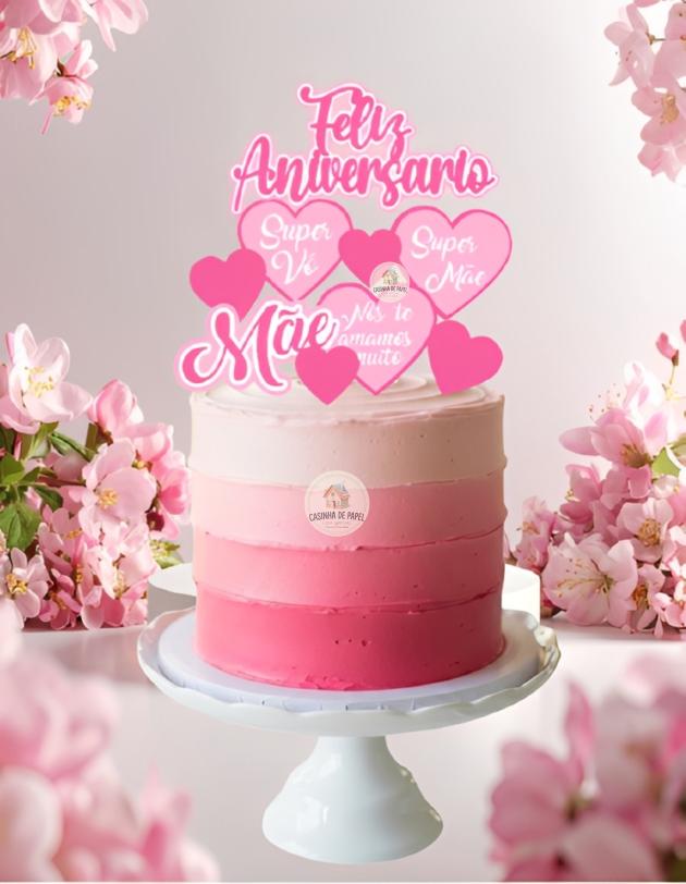 TOPO DE BOLO FELIZ ANIVERSÁRIO MÃE