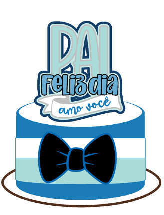 TOPO DE BOLO PAI FELIZ DIA