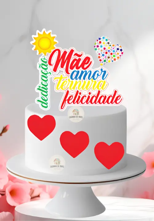 TOPO DE BOLO MÃE AMOR,TERNURA