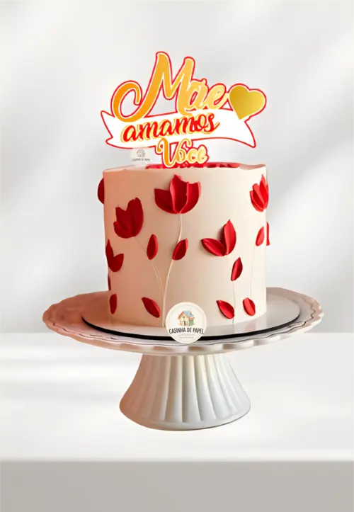 TOPO DE BOLO MÃE AMAMOS VOCÊ