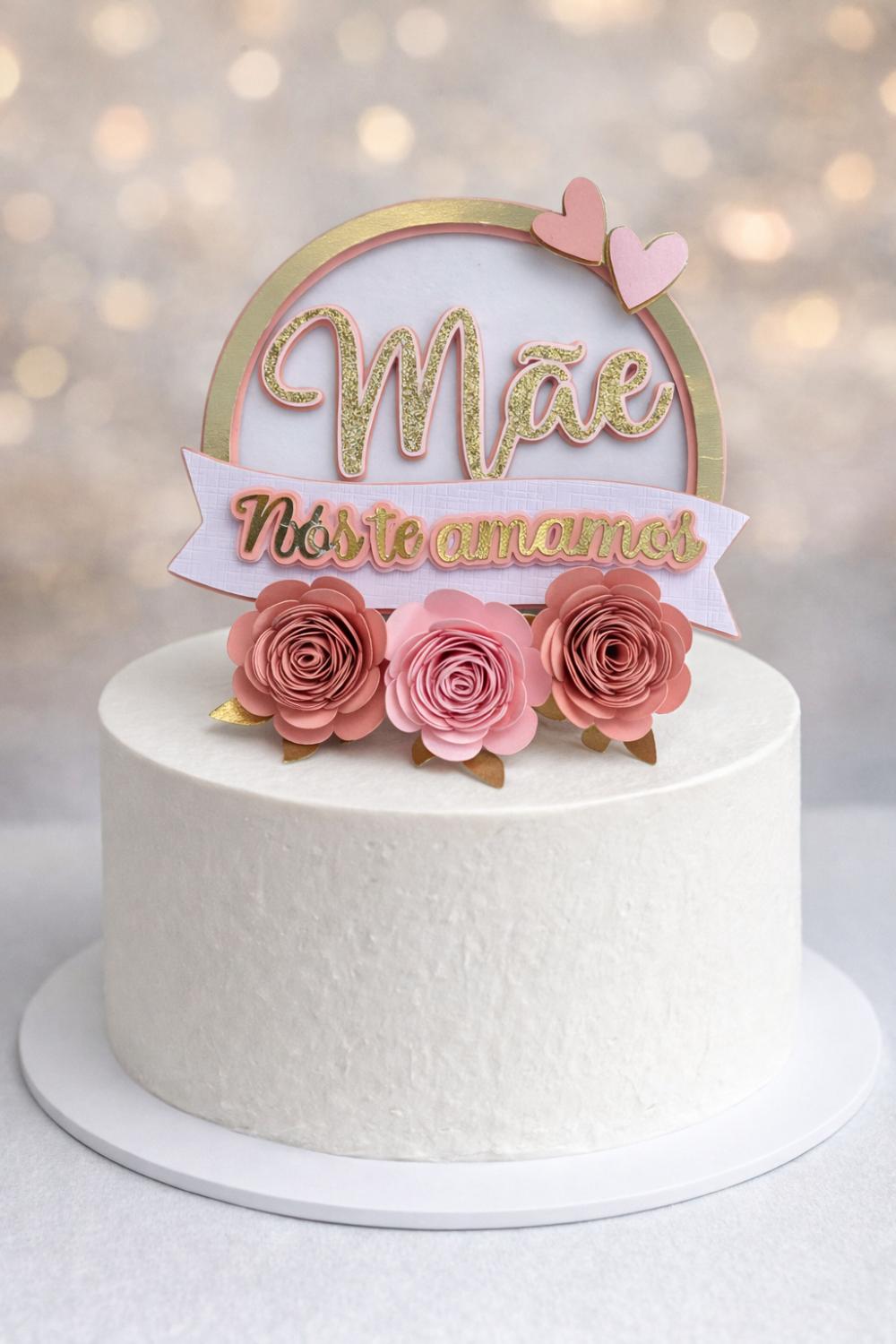 Arquivo Digital - Topo de Bolo Dia das Maes