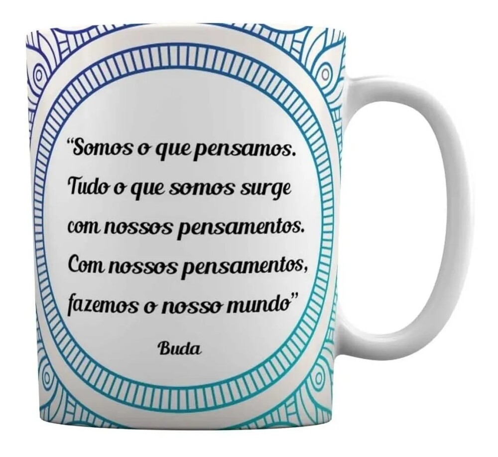 Caneca Branca Personalizada Mensagem Motivacional - Buda