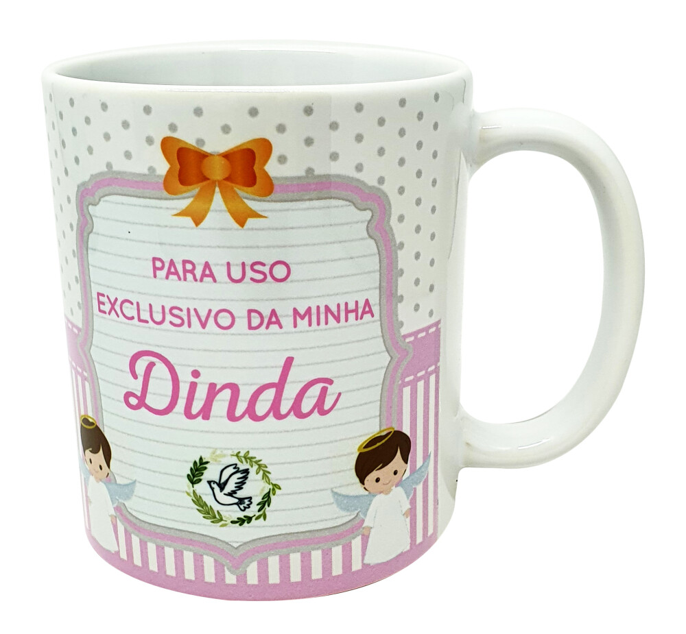 Caneca Branca Uso Exclusivo para Dinda Madrinha Anjo Anjinho