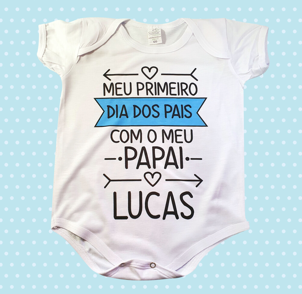 Body Baby Branco Meu Primeiro Dia dos Pais com Meu Papai