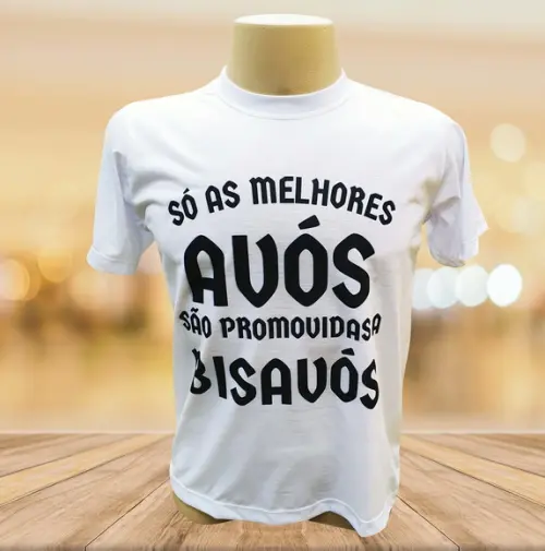 Camiseta Branca Só as Melhores Avós São Promovidas a Bisavós